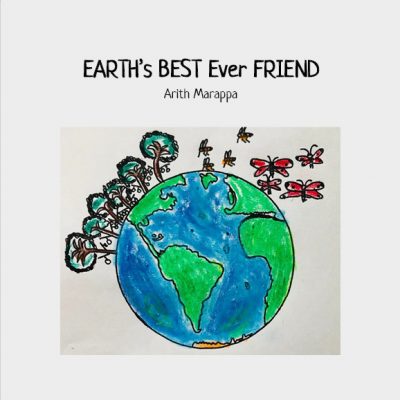 Earth's Best Ever Friend by Arith Marappa