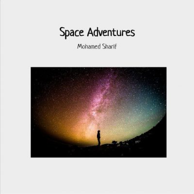 Space Adventures by Mohamed Sharif