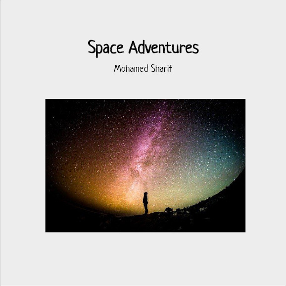 Space Adventures by Mohamed Sharif