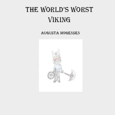 World's Worst Viking by Augusta Mogensen