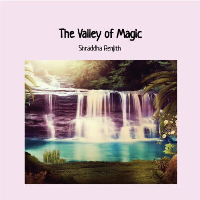 The Valley of Magic by Shraddha_Cover